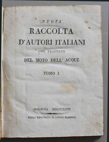 Idraulica fisica e sperimentale. Quarta edizione con nuove correzioni ed aggiunte dell'Autore. Fa parte - copertina