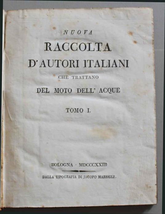 Idraulica fisica e sperimentale. Quarta edizione con nuove correzioni ed aggiunte dell'Autore. Fa parte - copertina