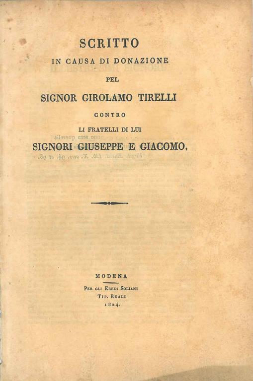 Scritto in causa di donazione del Signor Girolamo Tirelli contro li fratelli di lui Signori Giuseppe e Giacomo - copertina