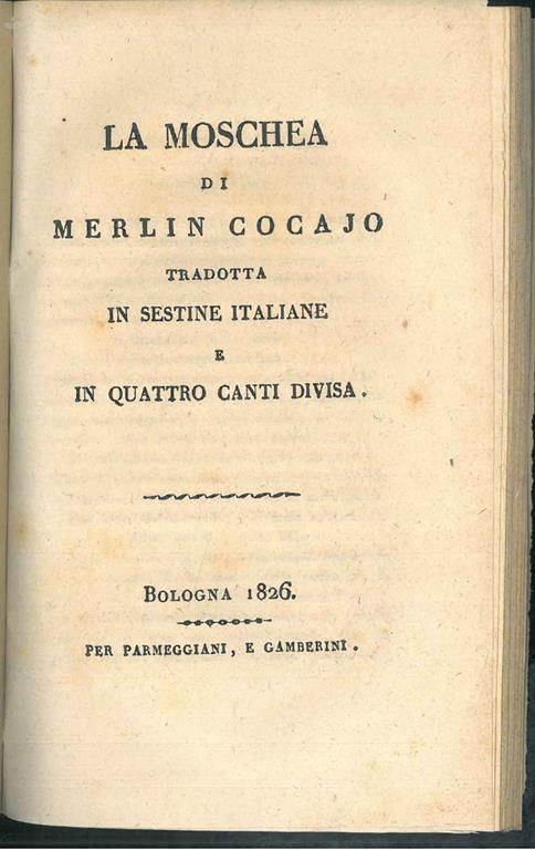 La Moschea di Merlin Cocajo tradotte in sestine italiane e in quattro canti divisa - Teofilo Folengo - copertina