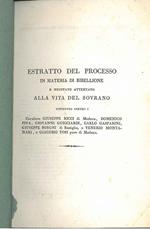 Estratto del processo in materia di ribellione e meditato attentato alla vita del sovrano costrutto contro il cavaliere Giuseppe Ricci di Modena, Domenico Piva, Giovanni Guicciardi (ed altri)