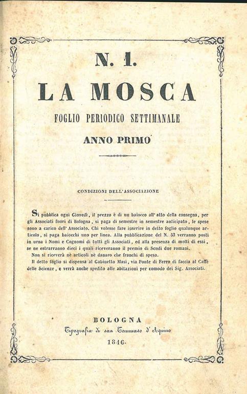 La mosca. Foglio periodico settimanale. Anno primo, n. da 1 a 58, tutto il pubblicato - copertina