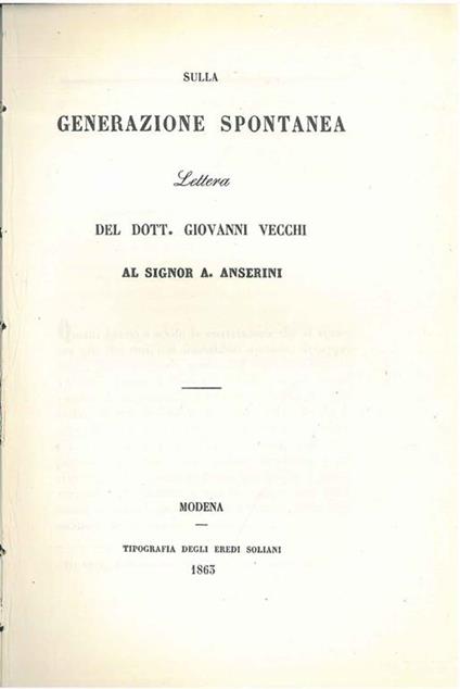 Sulla generazione spontanea. Lettera del Dott. Giovanni Vecchi al Signor A. Anserini - Giovanni Vecchi - copertina