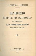 Rendiconto morale economico durante il periodo 1871 a tutto il 1878