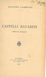 Castelli bavaresi. (Note di viaggio)