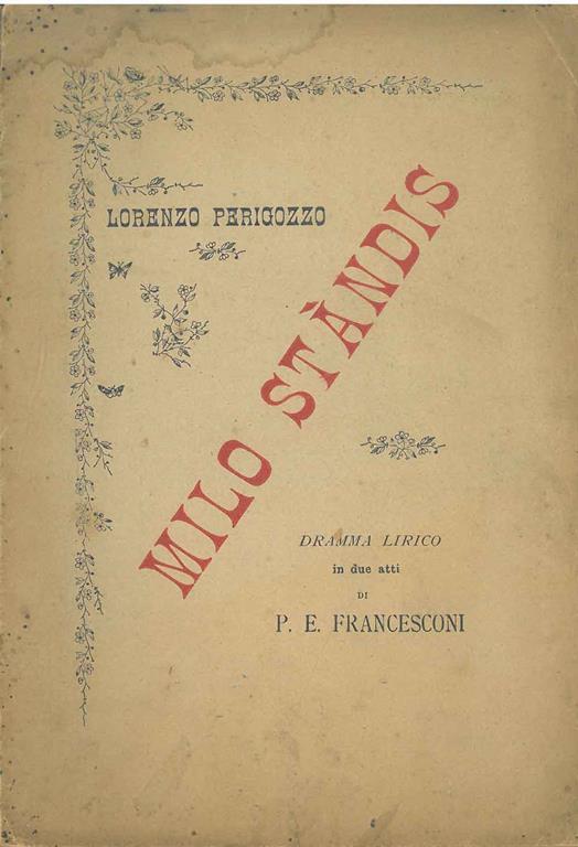 Milo Standis. Dramma lirico in due atti - copertina