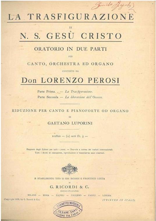 La trasfigurazione di N. S. Gesù Cristo. Oratorio in due parti per canto orchestra ed organo. Riduzione per canto e pianoforte od organo di G. Luporini - Lorenzo Perosi - copertina