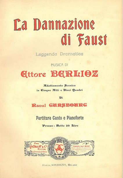 La dannazione di Faust. Leggenda drammatica Adattamento scenico in cinque atti e dieci quadri di R. Guasbourg. Partitura canto e pianoforte - Ettore Berlioz - copertina