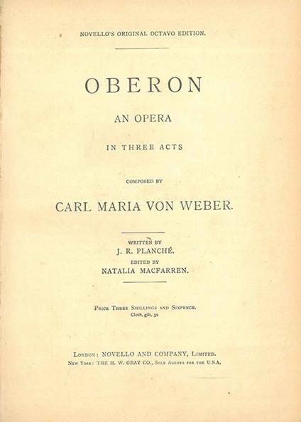 Oberon. An opera in three acts... Novello's original octavo edition A cura di N. Macfarren - Carl Maria von Weber - copertina