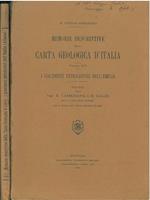 Memorie descrittive della carta geologica d'Italia. Studio pubblicato per cura del R. Ufficio Geologico. Volume XIV. I giacimenti petroliferi dell'Emilia. 1: Studio. 2: Atlante annesso al volume XIV
