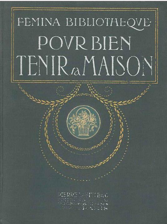 Pour bien tenir sa maison. Collection Publiée sous le patronage du lyceum - copertina