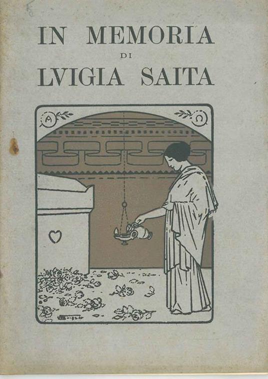 In memoria di Luigia Saita. (Preside del R. Istituto Magistrale di Brescia) - copertina
