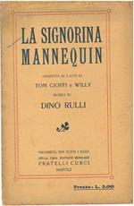 La signorina Mannequin. Operetta in 3 atti