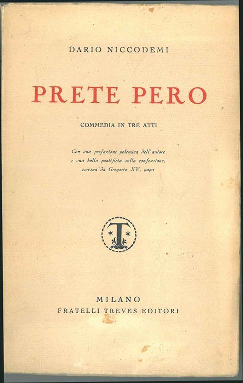 Prete Pero. Commedia in tre atti - Dario Niccodemi - copertina