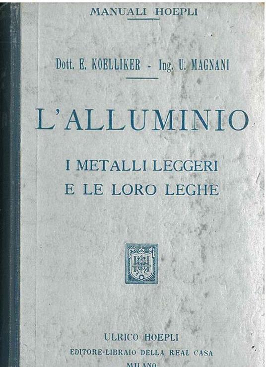 L' alluminio. I metalli leggeri e le loro leghe - copertina