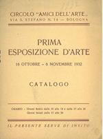 Prima esposizione d'arte. 16 ottobre - 6 novembre 1932. Catalogo