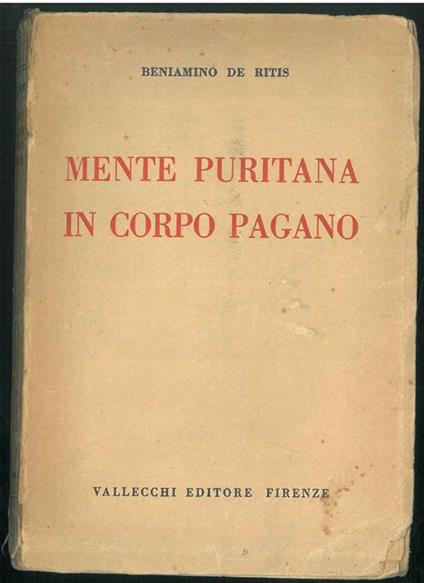 Mente puritana in corpo pagano - Beniamino De Ritis - copertina