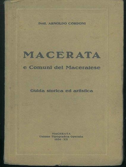 Macerata e Comuni del maceratese. Guida storica ed artistica - copertina