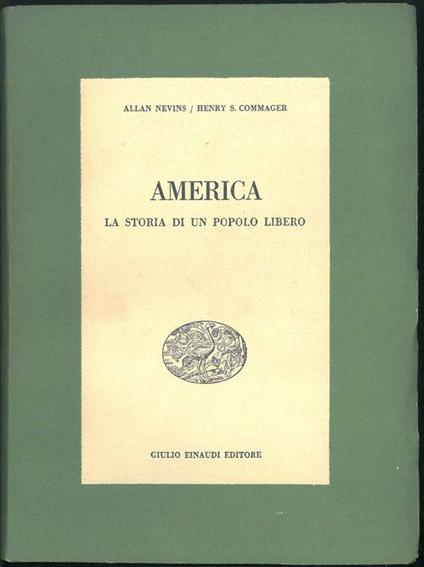 America, la storia di un popolo libero - Allan Nevins - copertina