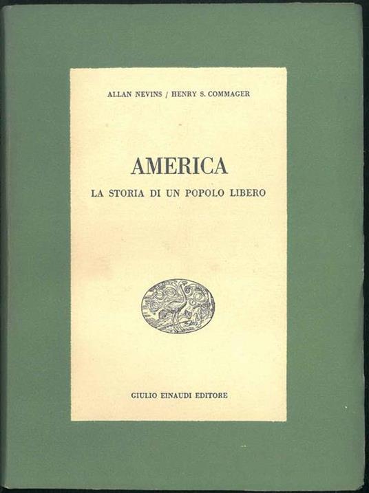 America, la storia di un popolo libero - Allan Nevins - copertina
