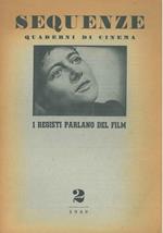Sequenze. Quaderni di cinema. I registi parlano del film. N. 2, 1949
