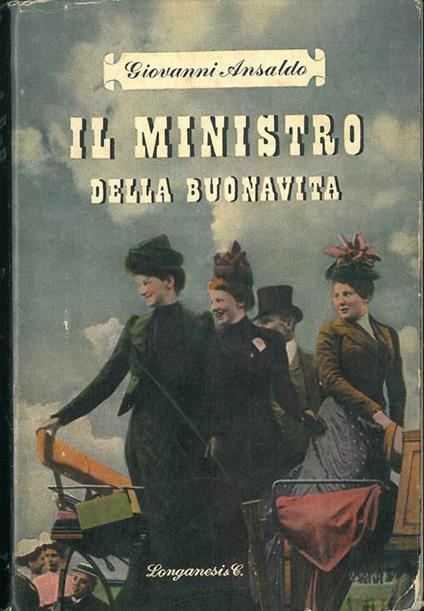 Il ministro della buonavita - Giovanni Ansaldo - copertina
