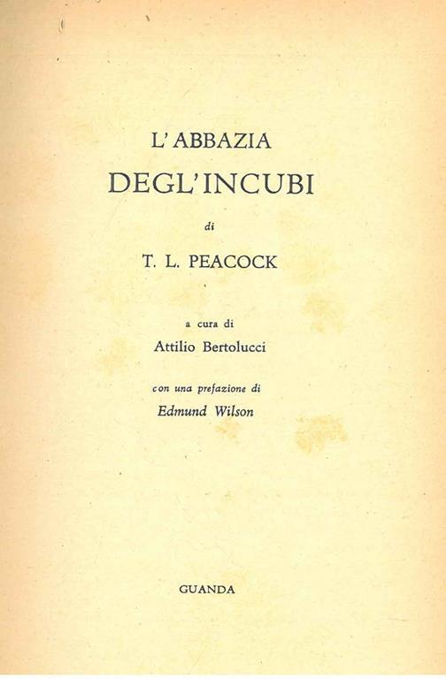 L' abbazia degl'incubi. a cura di A. Bertolucci Prefazione di Edmund Wilson - Thomas Love Peacock - copertina