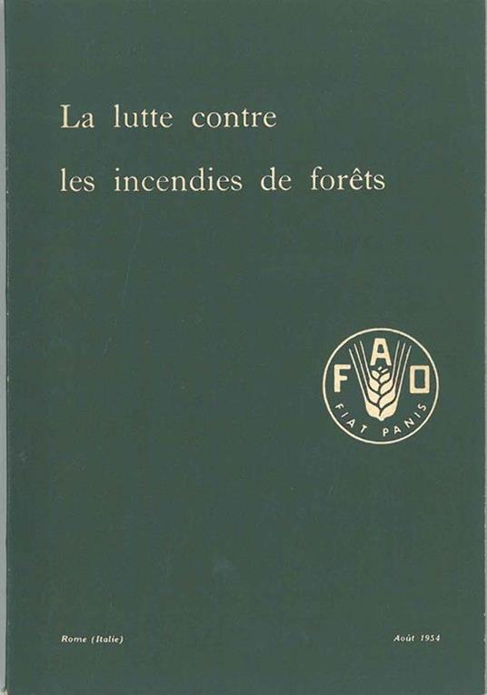 La lutte contre les incendies de forets - copertina