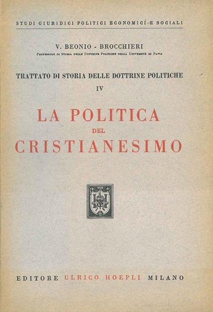 La politica del cristianesimo - Vittorio Beonio Brocchieri - copertina