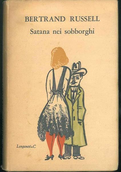 Satana nei sobborghi. Traduzione di R. Lotteri - Bertrand Russell - copertina