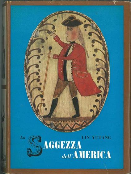La saggezza dell'America - Lin Yutang - copertina