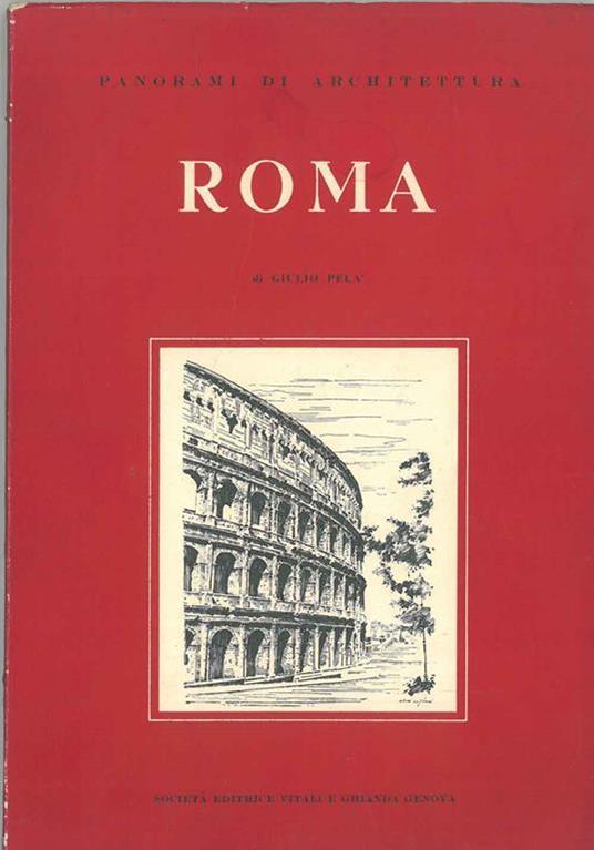 Roma. Panorami di architettura - Giulio Pelà - copertina