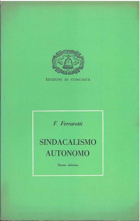 Sindacalismo autonomo - Franco Ferrarotti - copertina