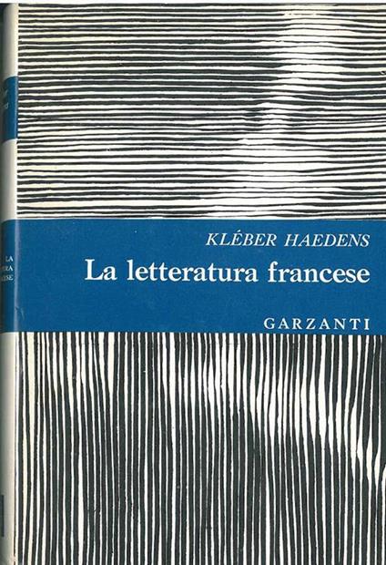 La letteratura francese - Kleber Haedens - copertina