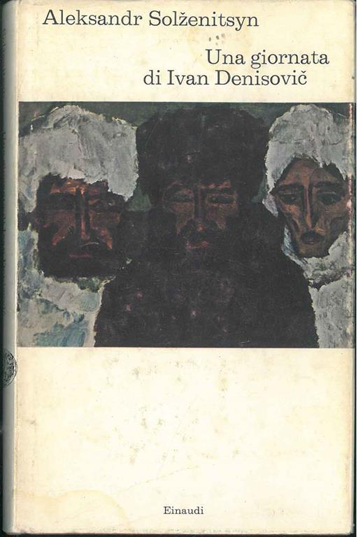 Una giornata di Ivan Denisovic - Aleksandr Solzenitsyn - copertina