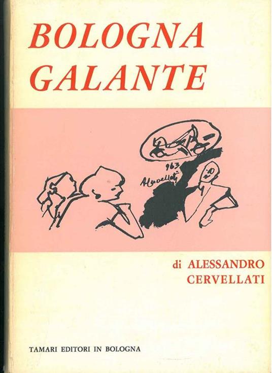 Bologna galante - Alessandro Cervellati - copertina