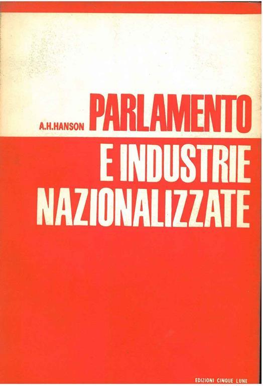 Parlamento e industrie nazionalizzate. Introduzione di L. Elia - copertina