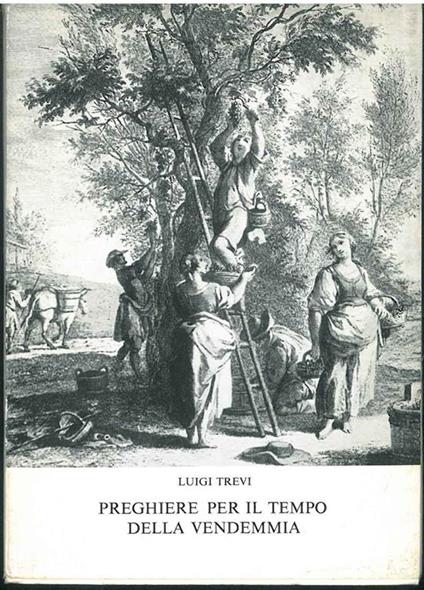 Preghiere per il tempo della vendemmia - Luigi Trevi - copertina