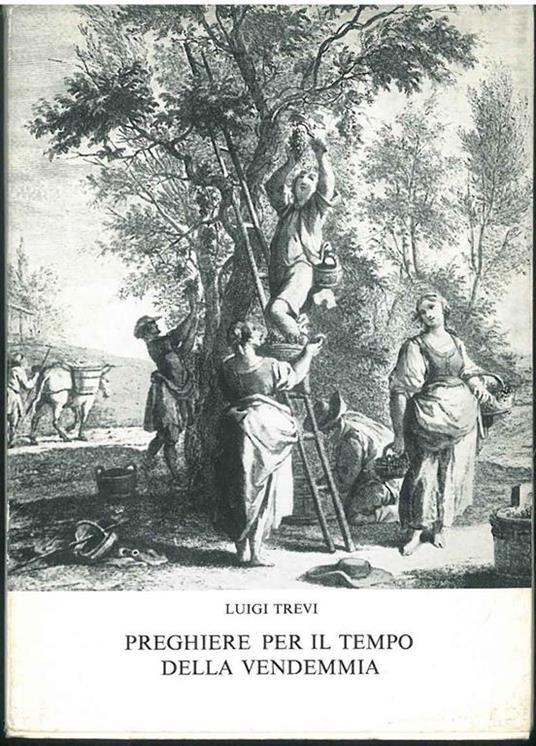Preghiere per il tempo della vendemmia - Luigi Trevi - copertina