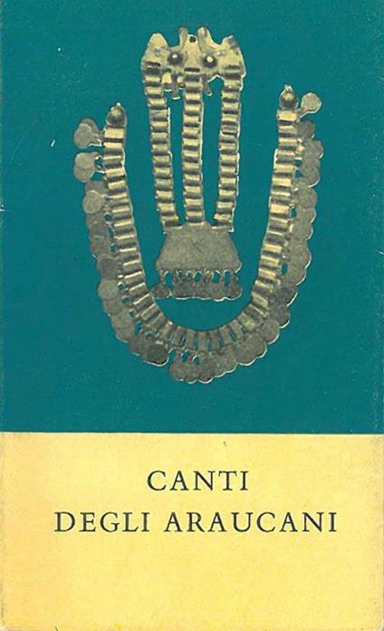 Canti d'amore degli araucani - Aitana Alberti - copertina