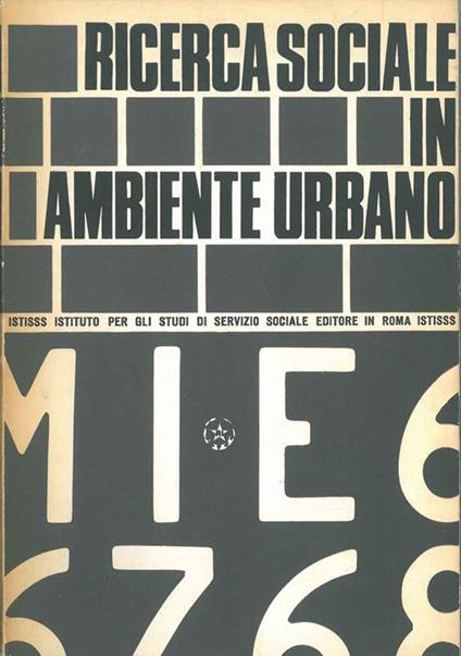 Ricerca sociale in ambiente urbano Prefazione di Vittorio Castellano - copertina