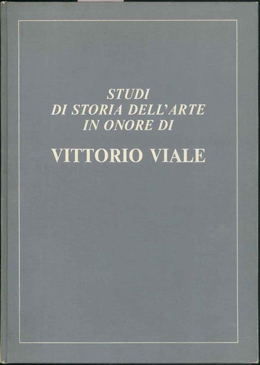 Studi di storia dell'arte in onore di Vittorio Viale - copertina
