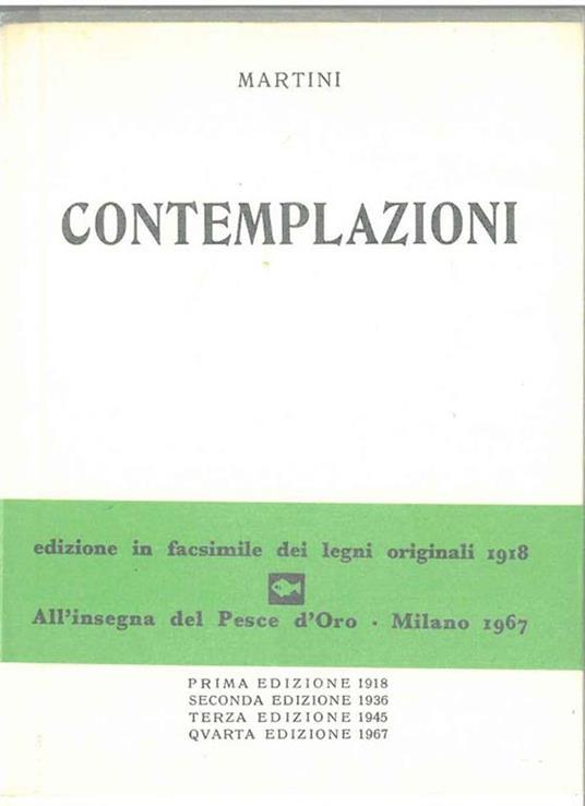 Contemplazioni. Edizione in facsimile dei legni originali 1918 - Martini - copertina