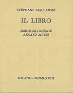 Il libro. Scelta di testi e versione di Mucci R. A cura di Scheiwiller