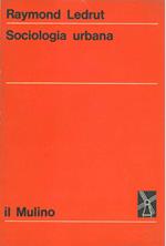 Sociologia urbana. Traduzione di Rolando Bussi