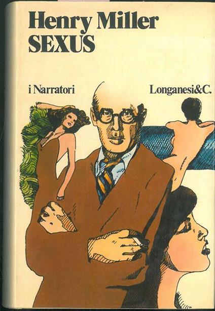 Sexus. Traduzione di Bruno Oddera - Henry Miller - copertina
