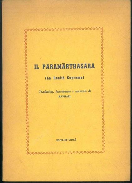 Il Parmarthasara. La realtà Suprema - Raphael - copertina
