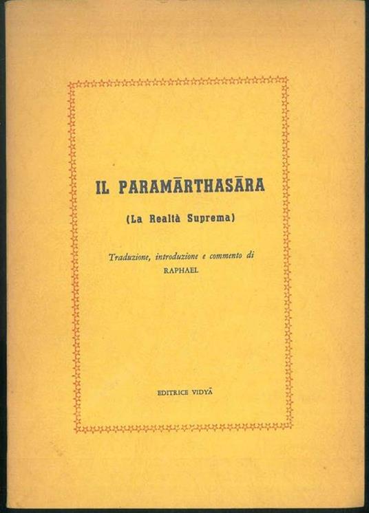 Il Parmarthasara. La realtà Suprema - Raphael - copertina
