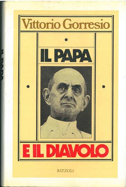 Il Papa e il diavolo - Vittorio Gorresio - copertina