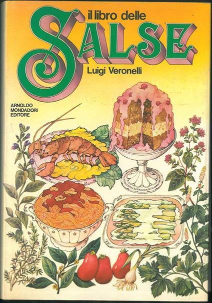 Il libro delle salse - Luigi Veronelli - copertina